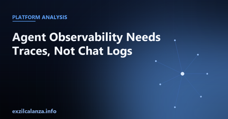 Agent Observability Needs Traces, Not Chat Logs