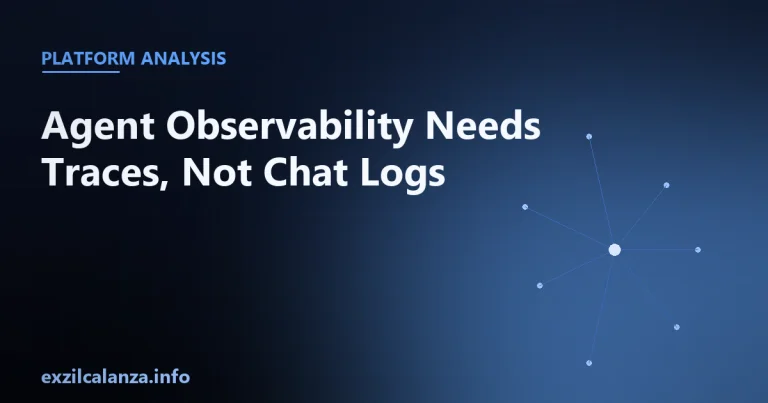 Agent Observability Needs Traces, Not Chat Logs